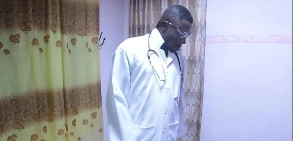  THE GHANA DOCTOR FUCK ME PATRICIA 9JA DURING MY MEDICAL CHECK UP BBW 9JA